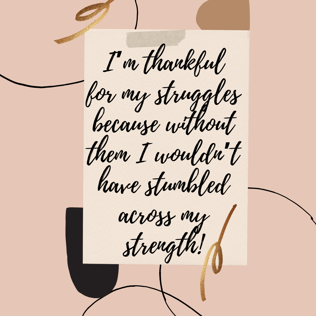 Printed Thankful for My Struggles in Free Download Quote for Wall Decor